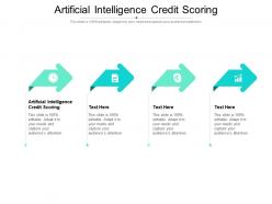 Artificial intelligence credit scoring ppt powerpoint summary designs download cpb