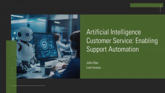 Artificial Intelligence Customer Service Enabling Support Automation PPT Example AT