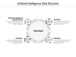 Artificial intelligence data structure ppt powerpoint presentation show shapes cpb