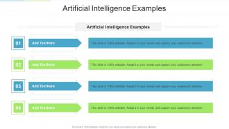 Artificial Intelligence Examples In Powerpoint And Google Slides Cpb