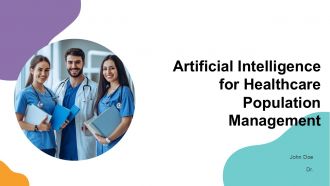 Artificial Intelligence For Healthcare Population Management PPT Slides ACP