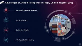 Artificial Intelligence In Supply Chain And Logistics Training Ppt Professional Content Ready