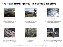 Artificial intelligence in various sectors ppt powerpoint templates