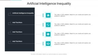 Artificial Intelligence Inequality In Powerpoint And Google Slides Cpb