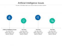 Artificial intelligence issues ppt powerpoint presentation infographics microsoft cpb