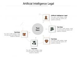 Artificial intelligence legal ppt powerpoint presentation styles slideshow cpb