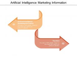 Artificial intelligence marketing information ppt powerpoint presentation layouts deck cpb