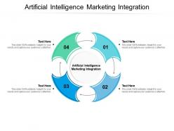 Artificial intelligence marketing integration ppt powerpoint presentation icon slides cpb
