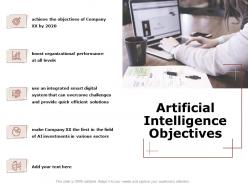 Artificial intelligence objectives ppt powerpoint presentation gallery