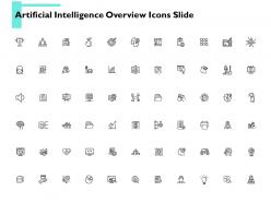 Artificial intelligence overview icons slide knowledge ppt powerpoint presentation portfolio picture