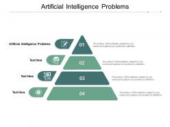 Artificial intelligence problems ppt powerpoint presentation inspiration tips cpb