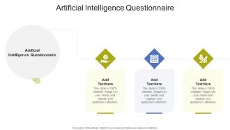 Artificial Intelligence Questionnaire In Powerpoint And Google Slides Cpb