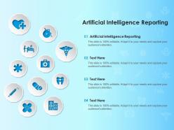 Artificial intelligence reporting ppt powerpoint presentation outline graphics