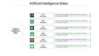 Artificial Intelligence Sales In Powerpoint And Google Slides Cpb