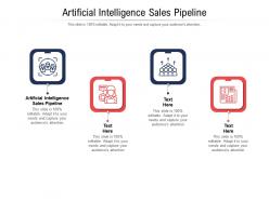 Artificial intelligence sales pipeline ppt powerpoint presentation infographic format ideas cpb