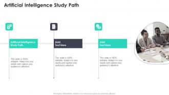 Artificial Intelligence Study Path In Powerpoint And Google Slides Cpb