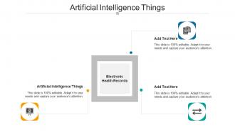 Artificial Intelligence Things In Powerpoint And Google Slides Cpb