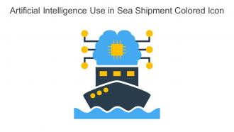 Artificial Intelligence Use In Sea Shipment Colored Icon In Powerpoint Pptx Png And Editable Eps Format