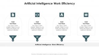 Artificial Intelligence Work Efficiency In Powerpoint And Google Slides Cpb