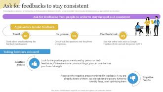 Ask For Feedbacks To Stay Consistent Building A Personal Brand Professional Network