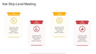 Ask Skip Level Meeting In Powerpoint And Google Slides Cpb