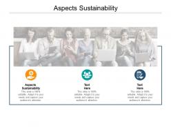 Aspects sustainability ppt powerpoint presentation ideas model cpb