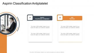 Aspirin Classification Antiplatelet In Powerpoint And Google Slides Cpb