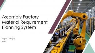Assembly Factory Material Requirement Planning System PPT Summary ACP