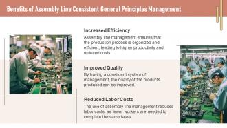 Assembly Line Consistent General Principles Management Powerpoint Presentation And Google Slides ICP Slides Impactful