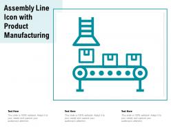 Assembly line icon with product manufacturing