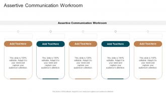 Assertive Communication Workroom In Powerpoint And Google Slides Cpb