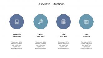 Assertive situations ppt powerpoint presentation outline example cpb