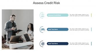 Assess Credit Risk In Powerpoint And Google Slides Cpb