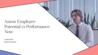 Assess Employee Potential Vs Performance Now PPT Example AT