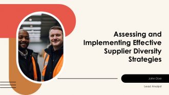 Assessing And Implementing Effective Supplier Diversity Strategies PPT Template AT
