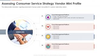 Assessing Consumer Service Strategy Vendor Mini Profile Consumer Service Strategy Transformation