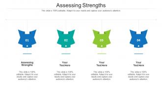 Assessing strengths ppt powerpoint presentation outline outfit cpb
