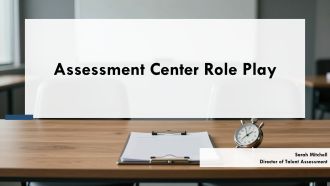 Assessment Center Role Play PPT Outline VA