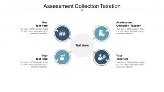 Assessment collection taxation ppt powerpoint presentation styles example cpb