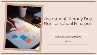 Assessment Literacy Day Plan For School Principals PPT Demonstration AT