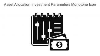 Asset Allocation Investment Parameters Monotone Icon In Powerpoint Pptx Png And Editable Eps Format