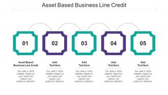 Asset Based Business Line Credit Ppt Powerpoint Presentation Professional Demonstration Cpb