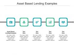 Asset based lending examples ppt powerpoint presentation icon clipart cpb