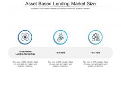 Asset based lending market size ppt powerpoint presentation summary infographics cpb