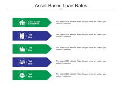 Asset based loan rates ppt powerpoint presentation infographic template graphics cpb
