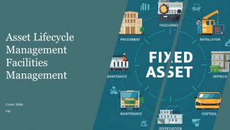 Asset Lifecycle Management Facilities Management PPT Presentation AT
