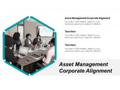 Asset management corporate alignment ppt powerpoint presentation model slide download cpb
