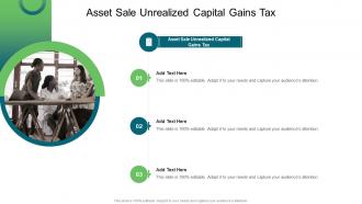 Asset Sale Unrealized Capital Gains Tax In Powerpoint And Google Slides Cpb