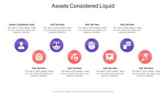 Assets Considered Liquid In Powerpoint And Google Slides Cpb