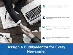 Assign a buddy mentor for every newcomer ppt infographics display